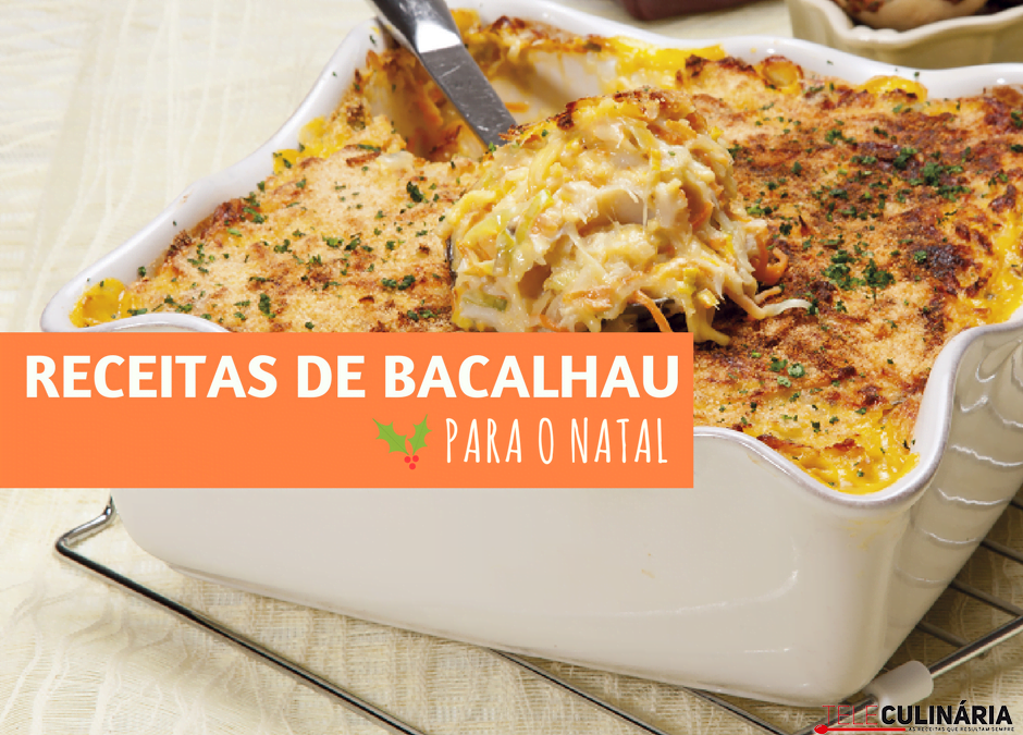 Receitas De Bacalhau Para O Natal Teleculin Ria