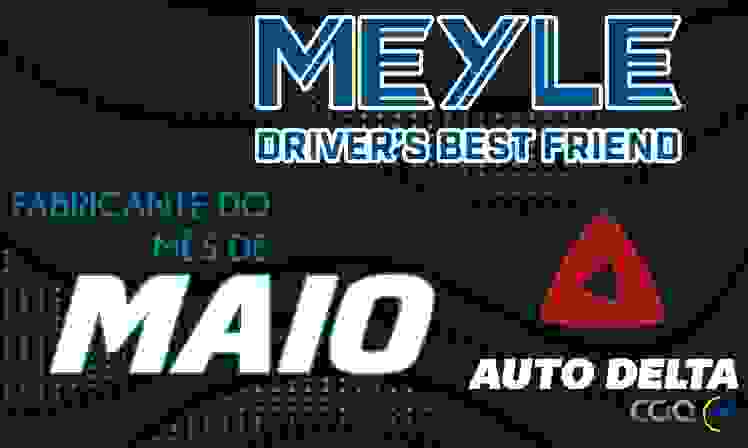 Maio é com a MEYLE na Auto Delta