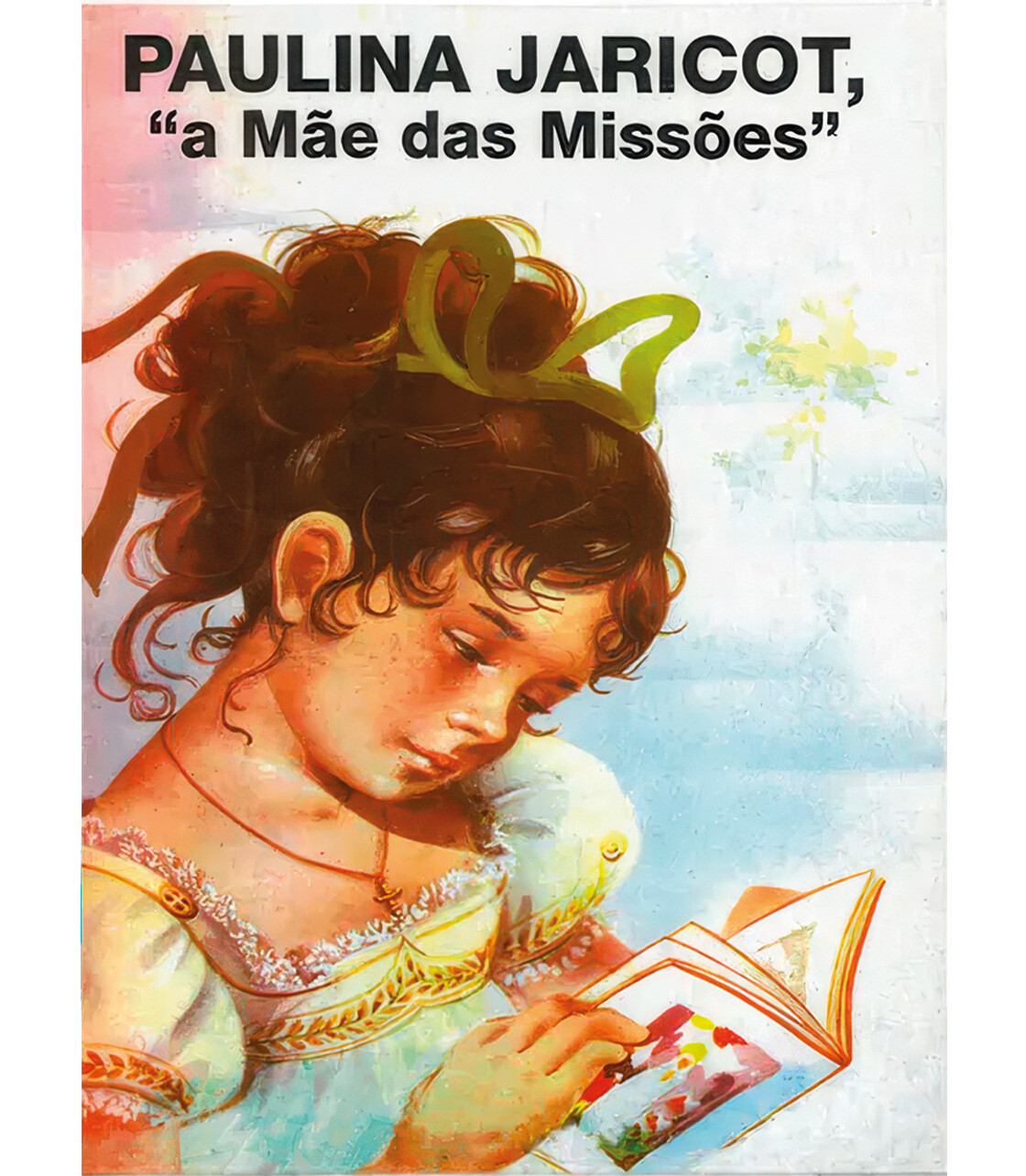 livros-paulina-jaricot-mae-missoes-infantil-revista-audacia livros-paulina-jaricot-mae-missoes-infantil-revista-audacia