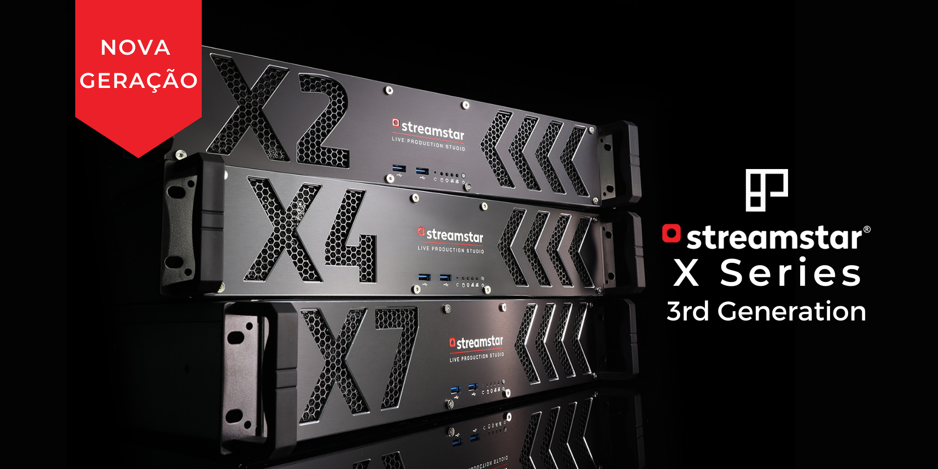 Streamstar X - 3rd Generation