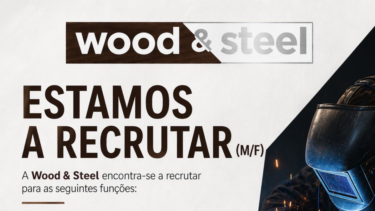 Oferta de Emprego: Wood and Steel abre vagas de emprego para o setor da serralharia