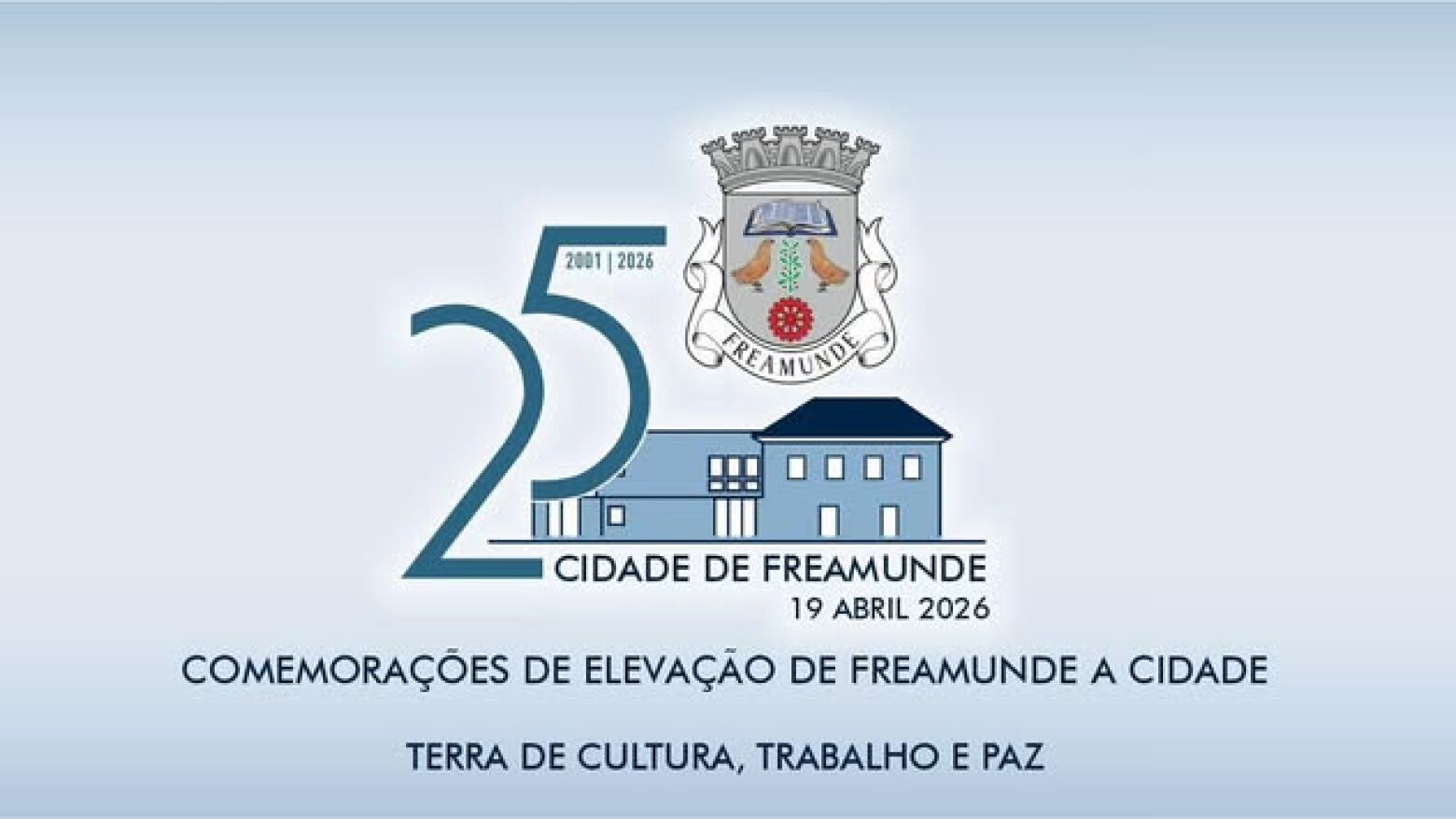 Pa&ccedil;os: Freamunde assinala 25 anos de eleva&ccedil;&atilde;o a cidade com inaugura&ccedil;&otilde;es e homenagens