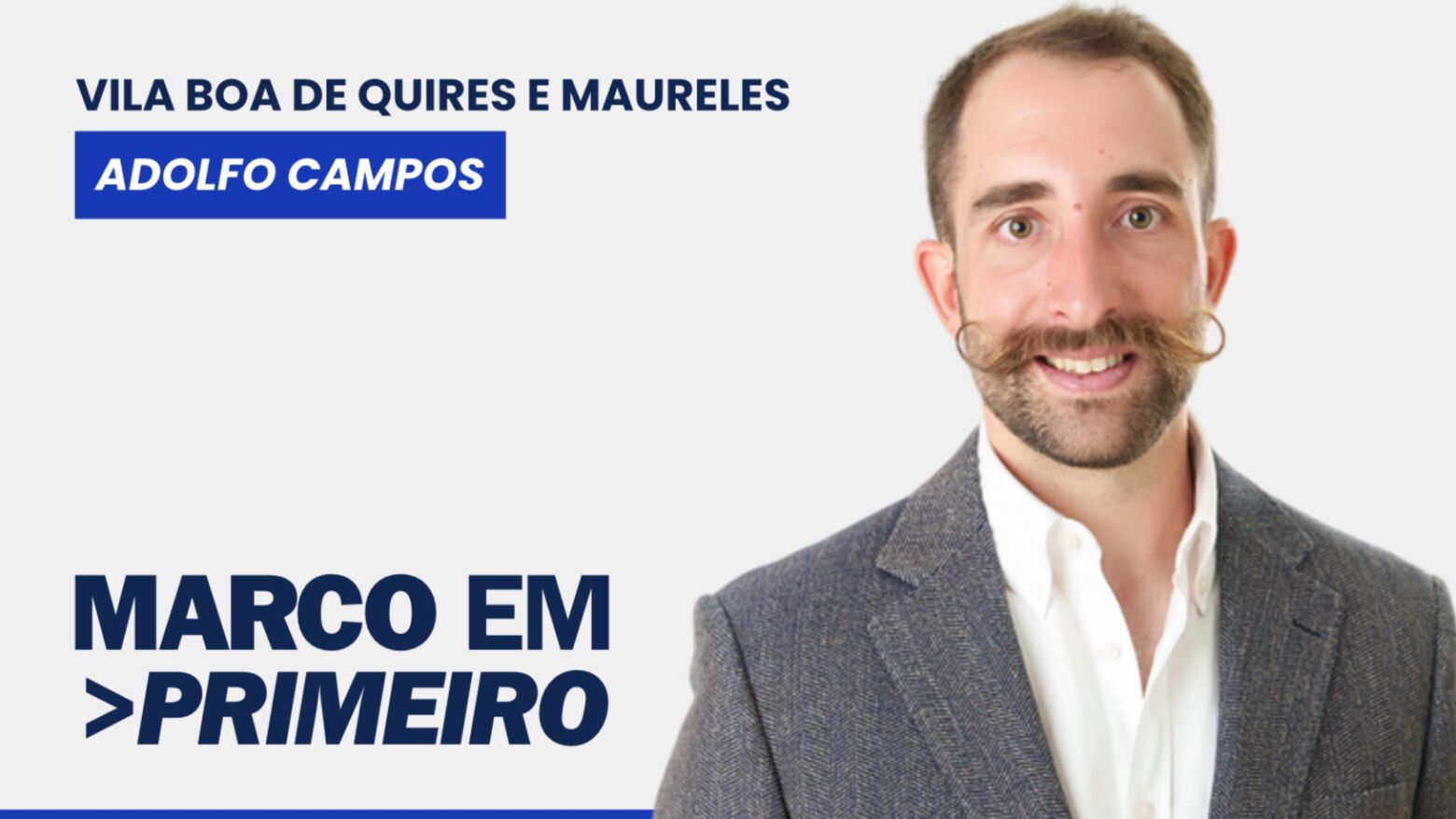 Candidatura “Marco em Primeiro” anuncia Adolfo Campos como candidato à Freguesia de Vila Boa de Quires e Maureles