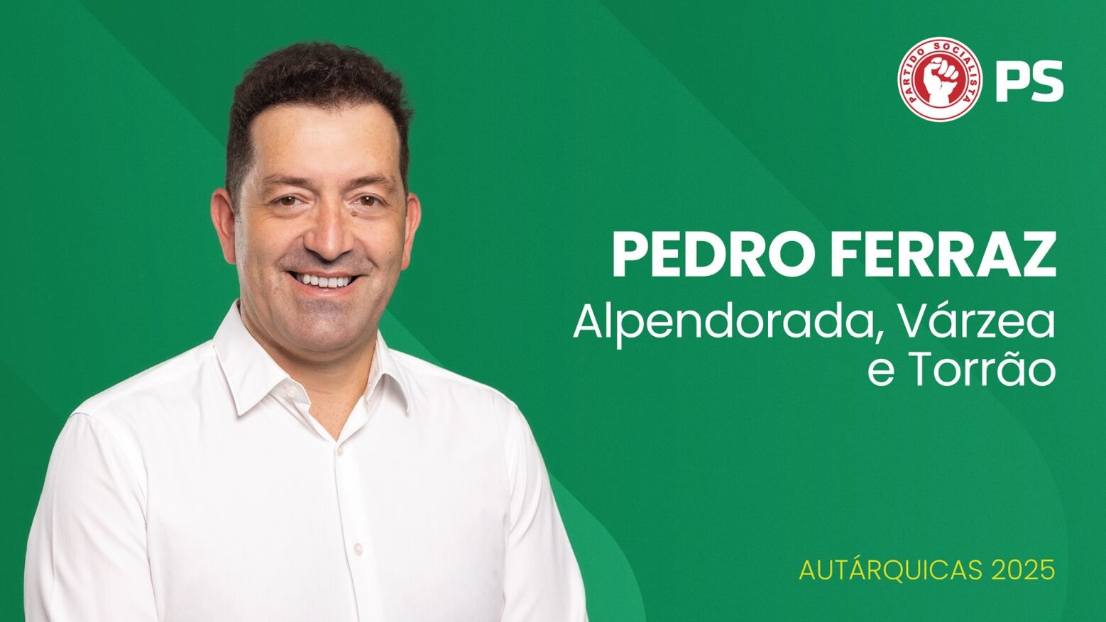Pedro Ferraz é o candidato do Partido Socialista à Junta de Alpendorada, Várzea e Torrão