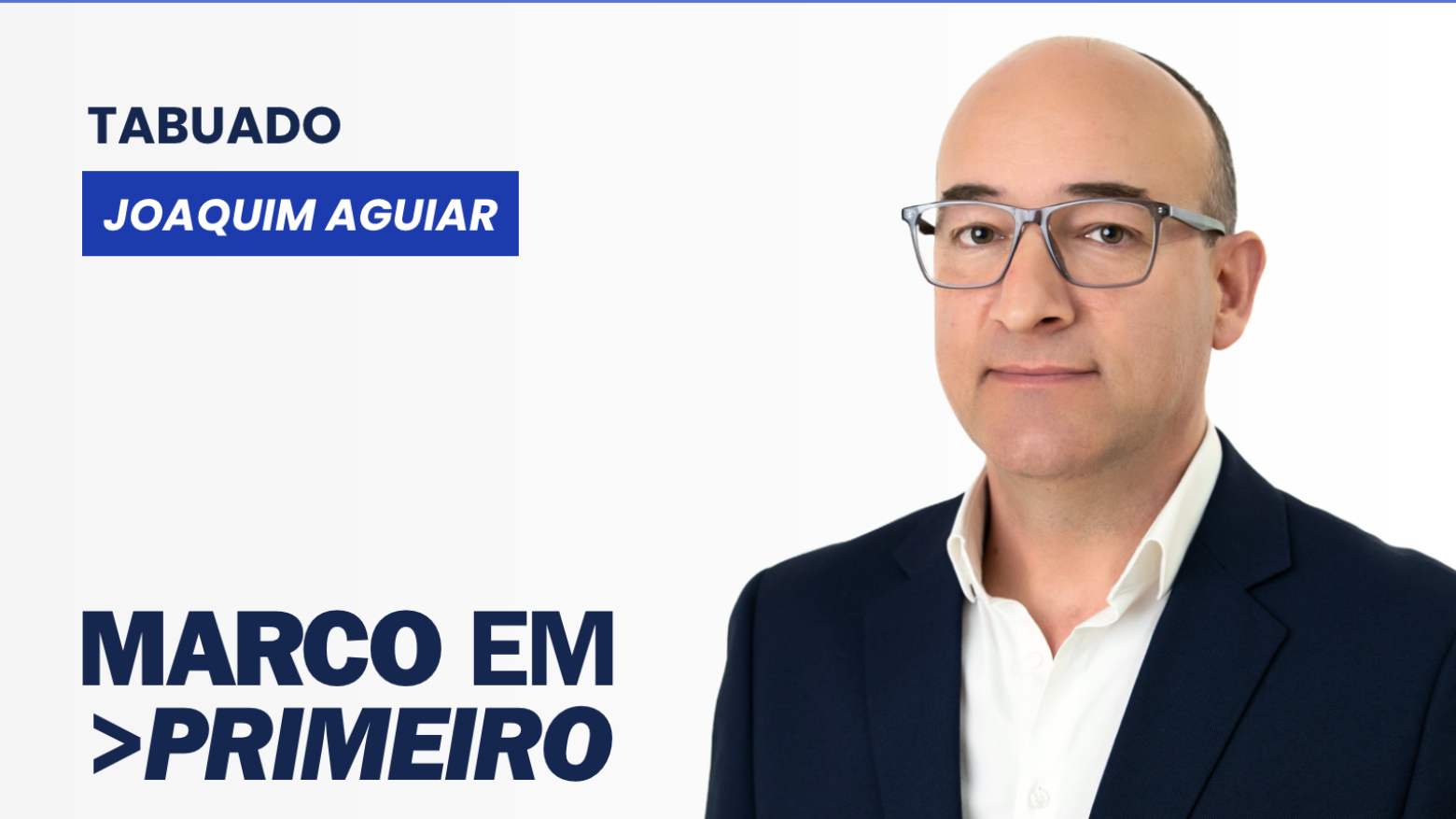 Candidatura “Marco em Primeiro” anuncia Joaquim Aguiar como candidato à freguesia de Tabuado