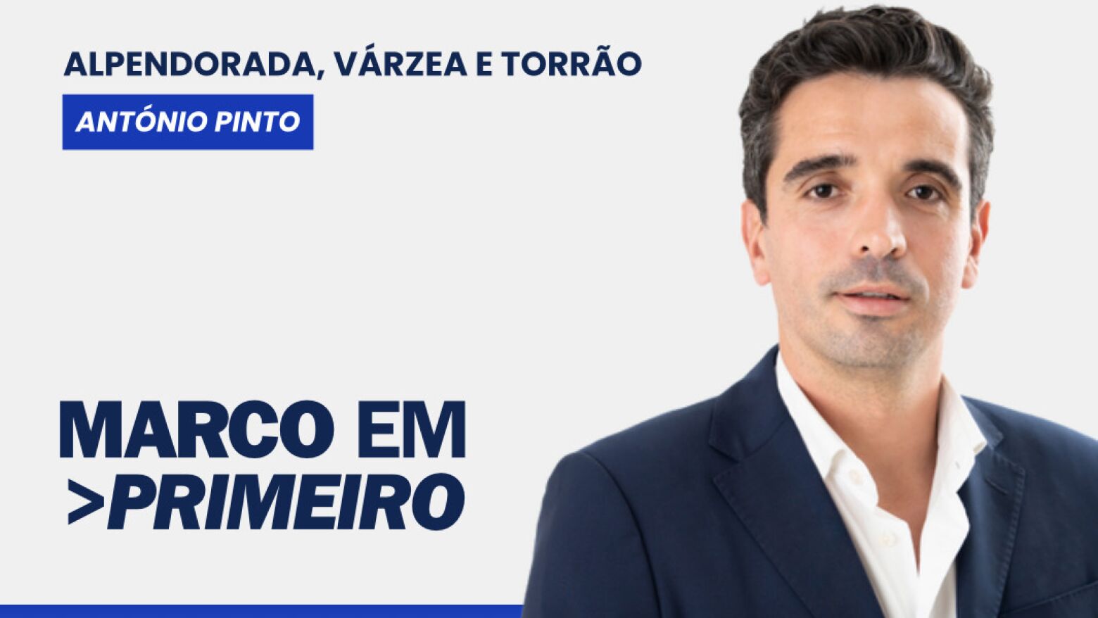 “Marco em Primeiro” anuncia António Pinto como candidato a Alpendorada, Várzea e Torrão
