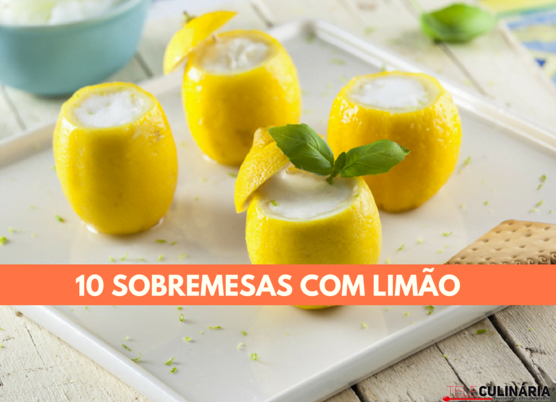 10 sobremesas com limão
