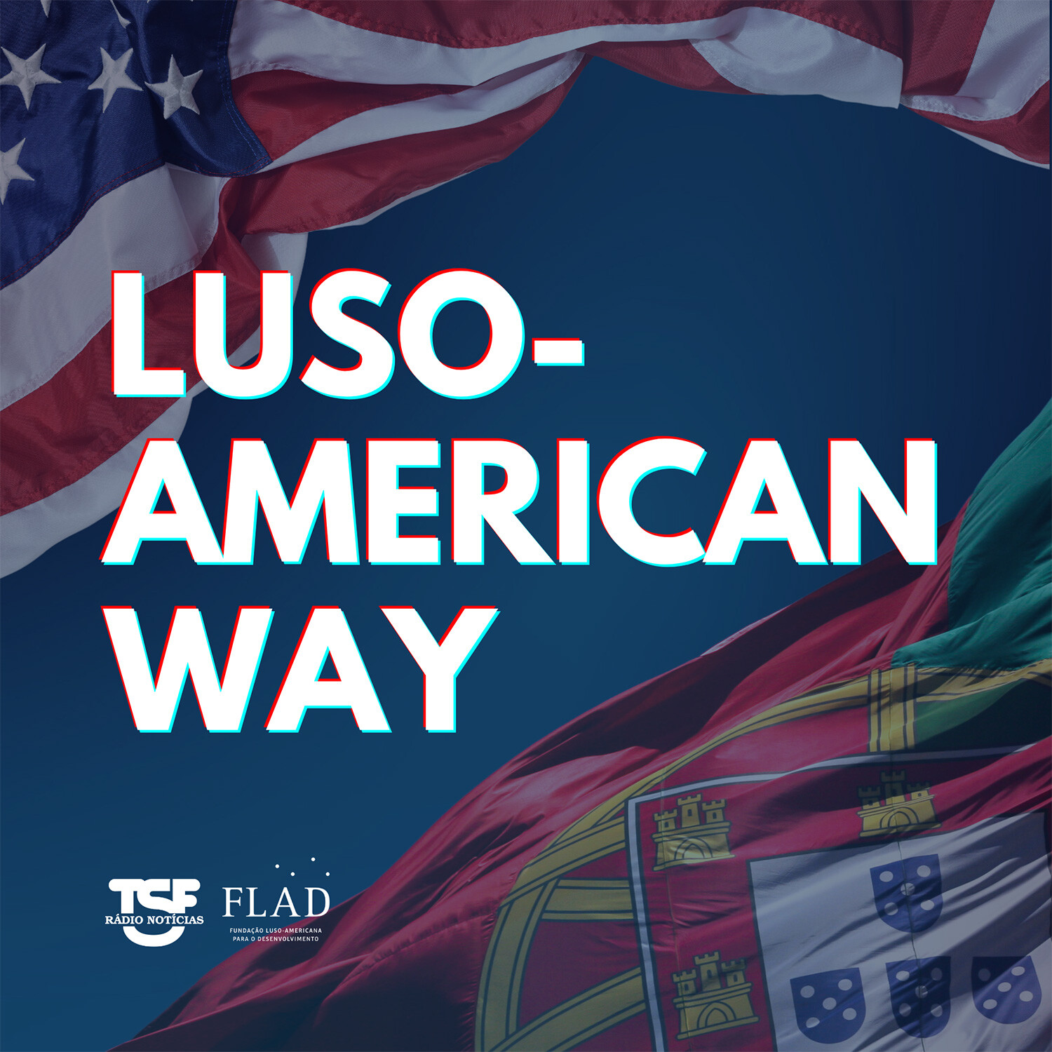TSF - Luso-American Way - Podcast