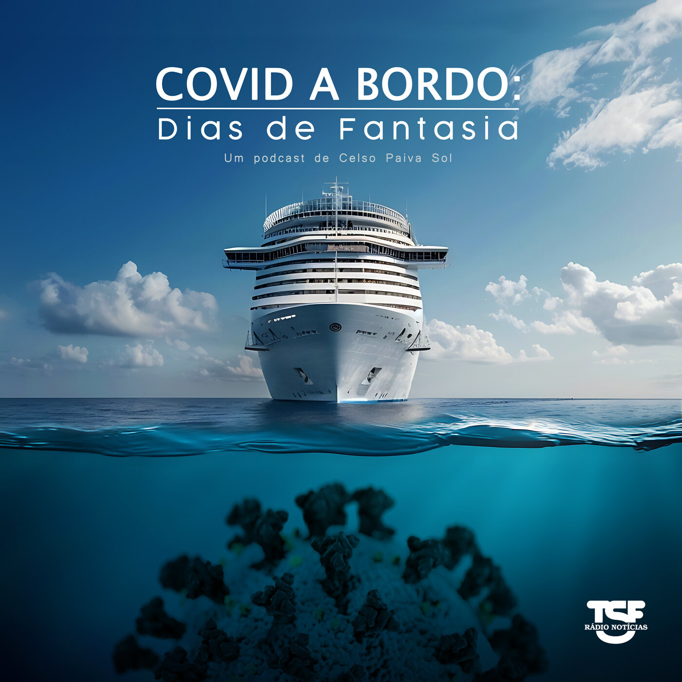 TSF - Covid a Bordo: Dias de Fantasia - Podcast