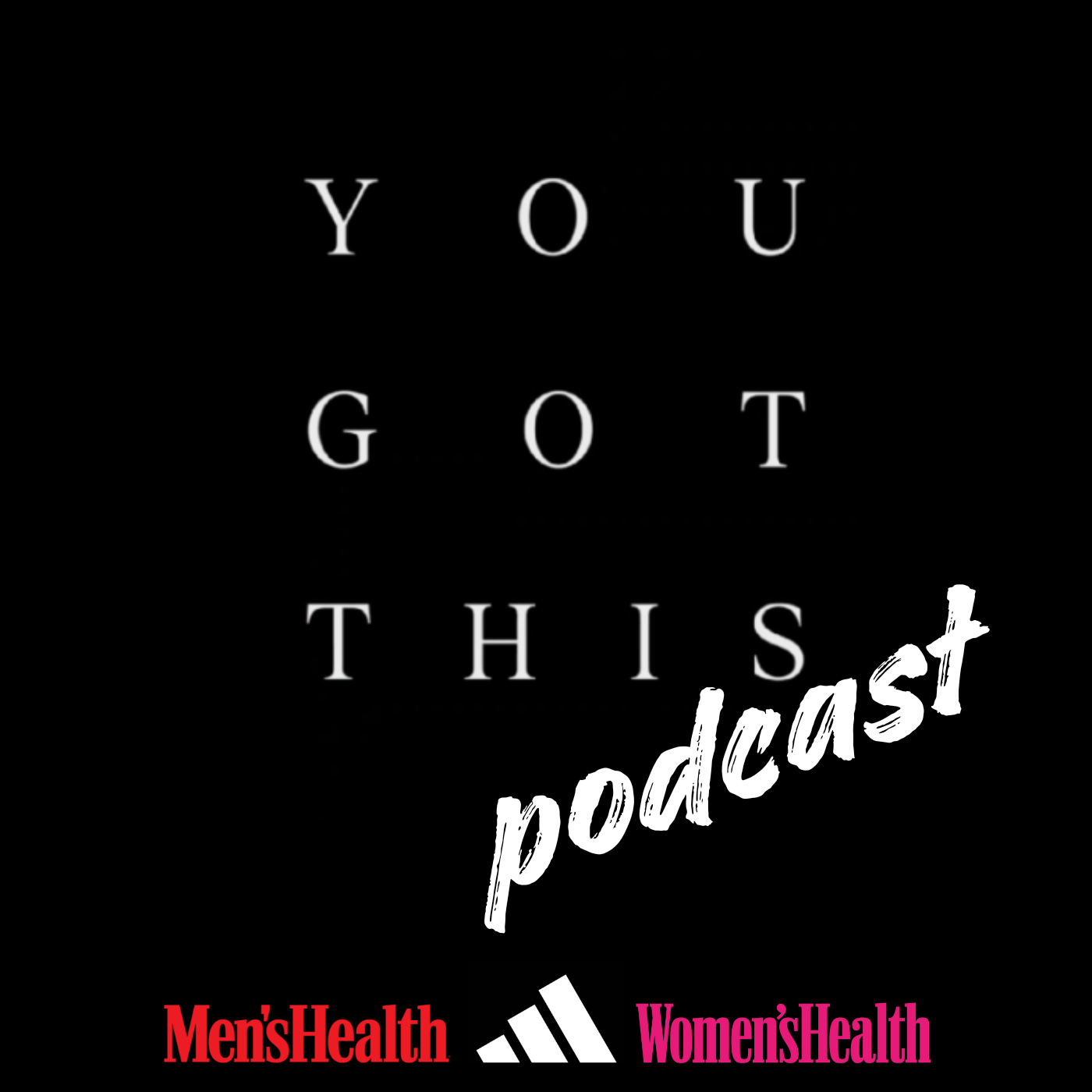 Women's Health - You Got This - Podcast
