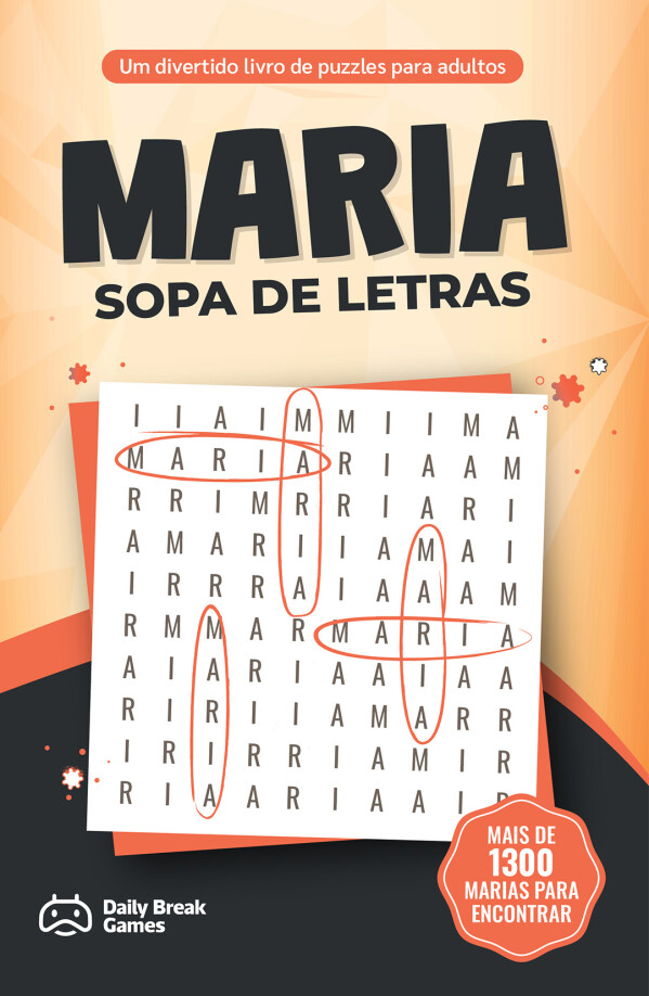 MARIA - Sopa de Letras: 100 Puzzles Só com o Nome MARIA