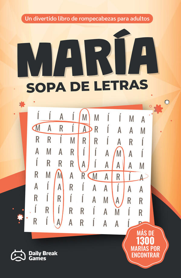 MARÍA - Sopa de Letras: 100 Puzzles solo con el nombre MARÍA